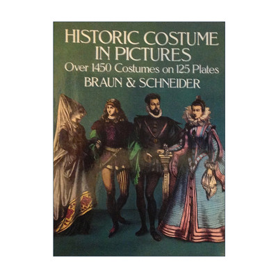 英文原版 Historic Costume in Pictures 历史服饰摄影书 服装设计 图解指南 Braun & Schneider英文版 进口英语原版书籍