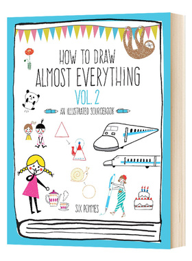 如何画几乎所有的东西 第2卷 How to Draw Almost Everything Volume 2: An Illustrated Sourcebook 英文原版艺术读物书籍