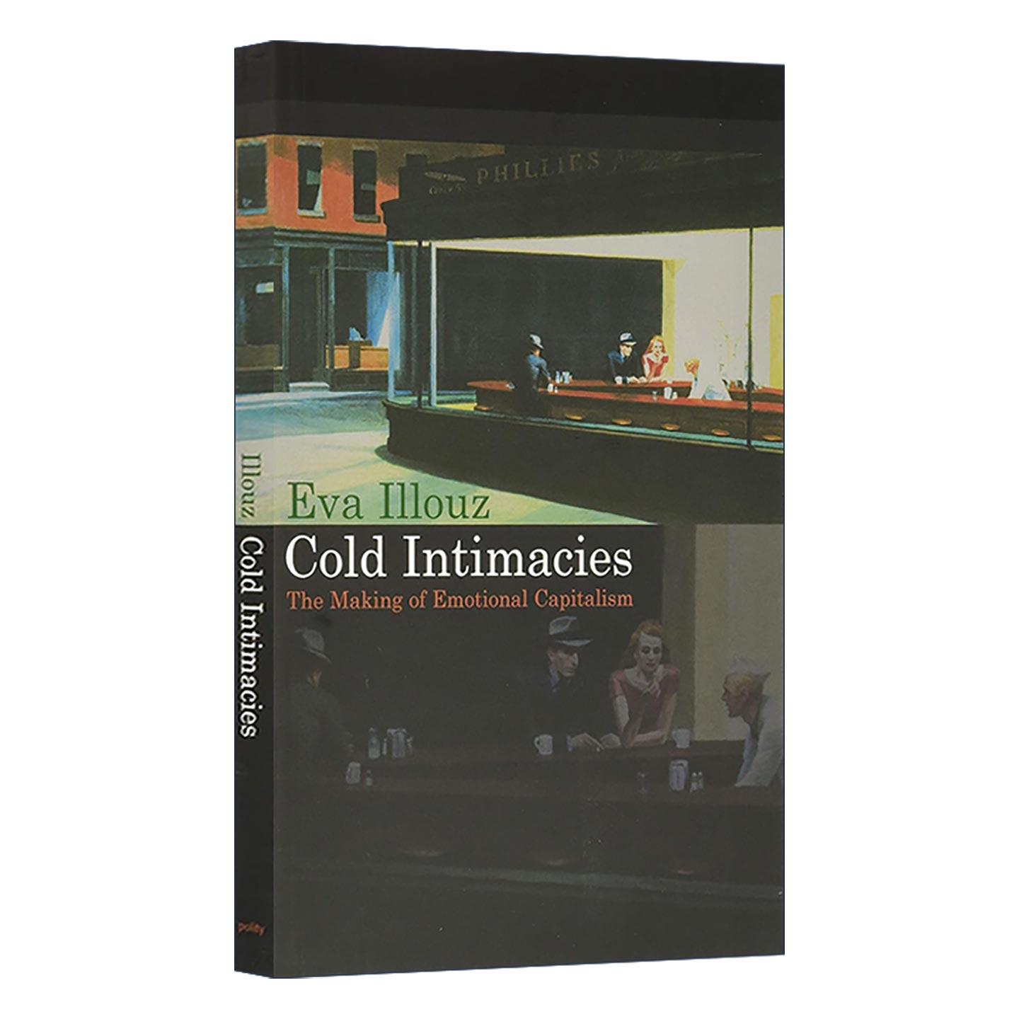 英文原版 Cold Intimacies 冷亲密 为什么爱越来越难 伊娃·易洛思 英文版 进口英语原版书籍