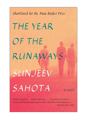 英文原版 The Year of the Runaways 逃亡之年 布克奖短名单 Sunjeev Sahota 英文版 进口英语原版书籍