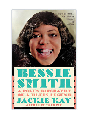 英文原版 Bessie Smith 贝西·史密斯 布鲁斯传奇诗人传记 Jackie Kay 英文版 进口英语原版书籍