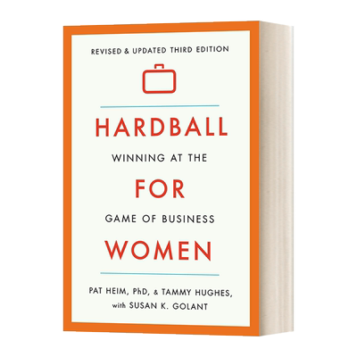 Hardball for Women 强硬的女性:商业游戏的赢家:第三版