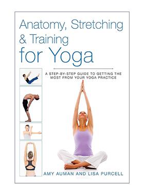 英文原版 Anatomy Stretching & Training for Yoga 瑜伽解剖 拉伸与训练 逐步提升功效的完全指南 英文版 进口英语原版书籍