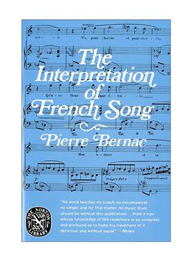 原版 The Interpretation of French Song 法语歌曲的诠释 声乐表演 实用指南 Pierre Bernac 进口原版书籍