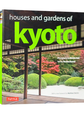 Houses and Gardens of Kyoto 京都的房子和花园 精装