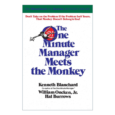 英文原版 The One Minute Manager Meets The Monkey 一分钟经理人 遇见猴子 为管理者释放时间的优先管理法 Ken Blanchard 英文版