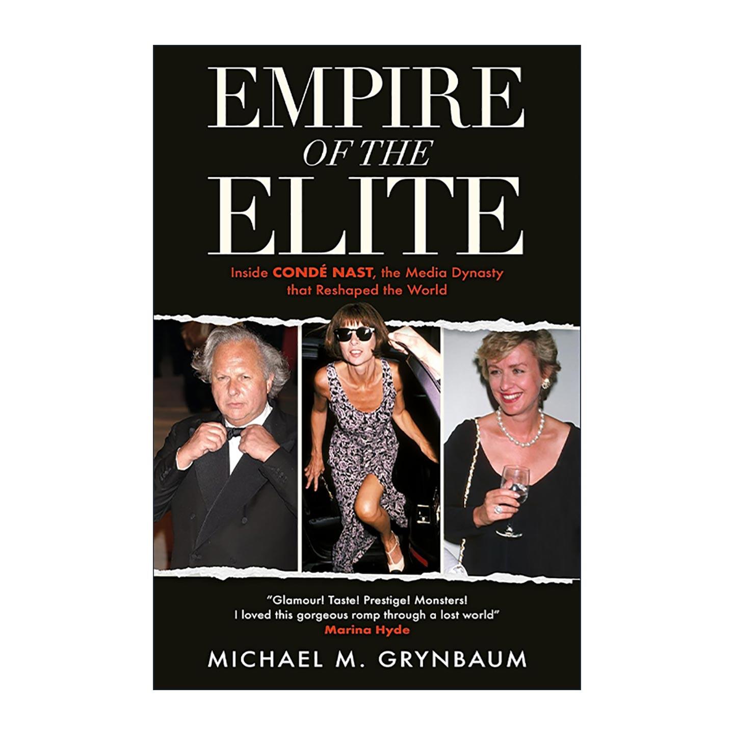 英文原版 Empire of the Elite 精英帝国 重塑美国的媒体王朝 康泰纳仕内幕 英文版 进口英语原版书籍
