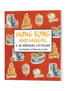 香港与澳门 小开本全景立体书 精装 Hong Kong and Macau A 3D Keepsake Cityscape 英文原版儿童绘本 进口英语书籍