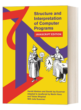英文原版 Structure and Interpretation of Computer Programs 计算机程序的构造和解释 Harold Abelson 英文版 进口英语原版书籍