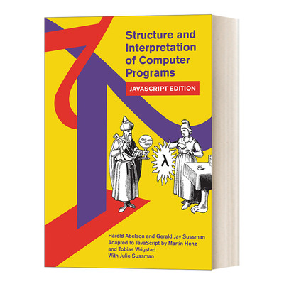 英文原版 Structure and Interpretation of Computer Programs 计算机程序的构造和解释 Harold Abelson 英文版 进口英语原版书籍