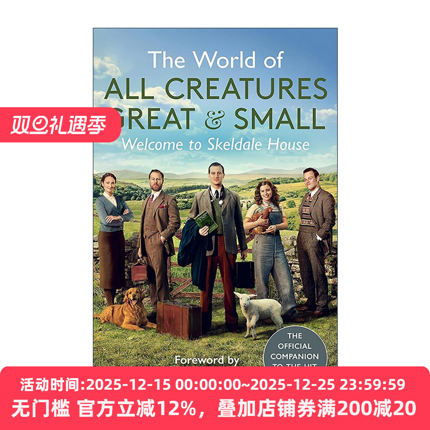 英文原版 The World of All Creatures Great & Small Welcome to Skeldale House 万物生灵 欢迎来到斯凯尔代尔庄园 进口