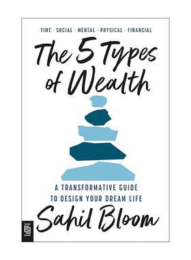 英文原版 The 5 Types of Wealth 财富的五种类型 设计梦想生活的变革指南 Sahil Bloom 英文版 进口英语原版书籍