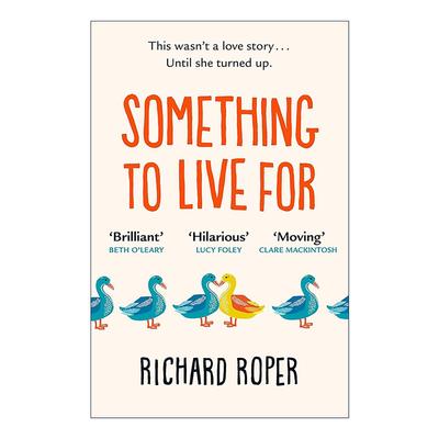 英文原版 Something to Live For 如何不孤独死去 安德鲁不想孤独终老 Richard Roper 英文版 进口英语原版书籍