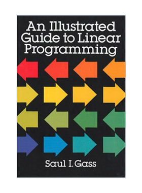 英文原版 An Illustrated Guide to Linear Programming 线性规划图解指南 Saul I. Gass 英文版 进口英语原版书籍