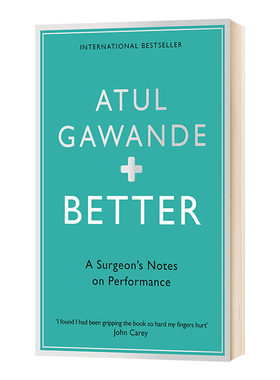 Better A Surgeon's Notes on Performance 医生的精进 从仁心仁术到追求卓越 葛文德医生 英文原版当代小说 进口书籍