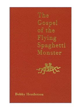 英文原版 The Gospel of the Flying Spaghetti Monster 飞面神经 鲍比·亨德森 飞面神教创始人 精装 英文版 进口英语原版书籍