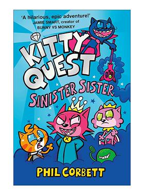 英文原版 Kitty Quest Sinister Sister 小猫探险记3 童爆笑奇幻冒险漫画 英文版 进口英语原版书籍