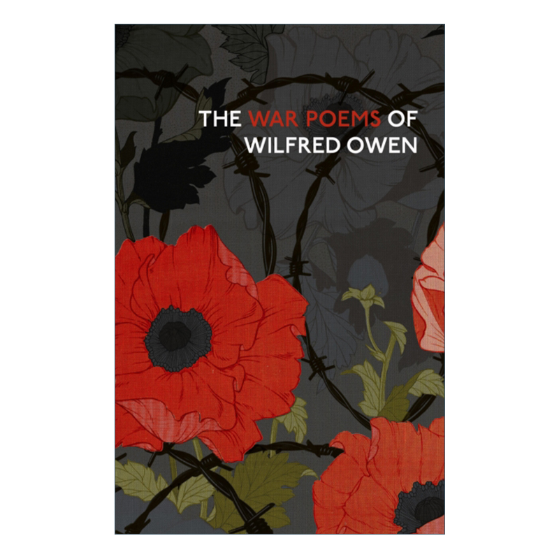 The War Poems Of Wilfred Owen 威尔弗雷德·欧文战争诗歌集 精装