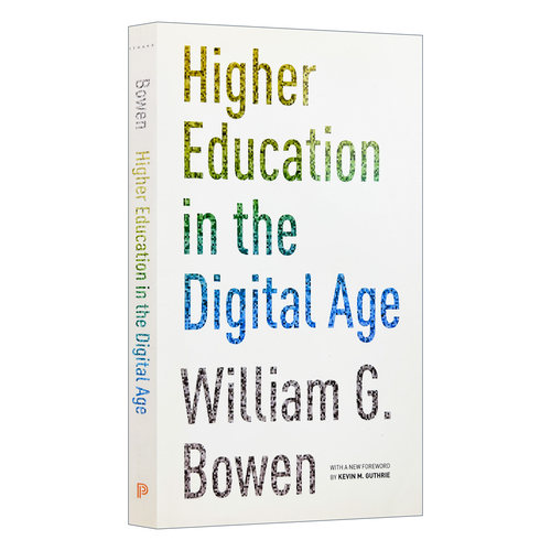 Higher Education in the Digital Age 数字时代的高等教育 修订版 平装