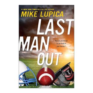 英文版 书籍 Out 儿童橄榄球运动小说 Heat作者Mike 人 Man 出局 进口英语原版 英文原版 Lupica Last