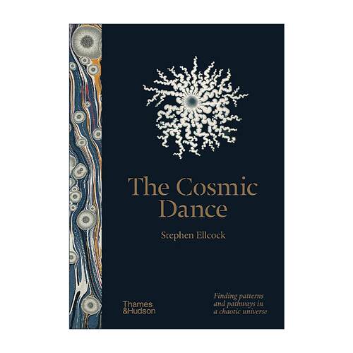 英文原版 The Cosmic Dance 宇宙的舞蹈 在混乱宇宙中找到模型与道路 艺术作品集精装 英文版 进口英语原版书籍