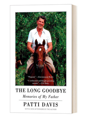 英文原版 The Long Goodbye  Memories of My Father 漫长的告别 我父亲的回忆录 Patti Davis 英文版 进口英语原版书籍
