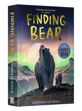 英文原版 Finding Bear 寻找北极熊 水石童书奖最后一只熊续篇 汉娜·戈尔德新作 英文版 进口英语原版书籍