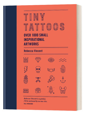 Tiny Tattoos 微型纹身 超过1000个小灵感 精装 英文原版纹身设计参考 进口英语工具书籍