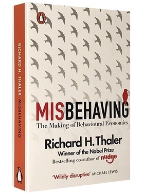 错误的行为 Misbehaving The Making of Behavioural Economics 诺贝尔经济学奖作者 Richard H Thaler 英文原版企业管理读物