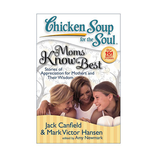 英文原版 Chicken Soup for the Soul Moms Know Best 心灵鸡汤 妈妈更清楚 英文版 进口英语原版书籍