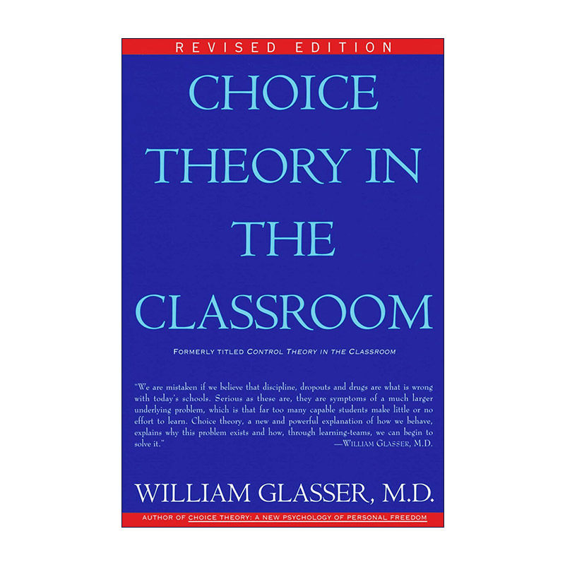 英文原版 Choice Theory in the Classroom 了解你的学生 选择理论下的师生双赢 威廉·格拉瑟 英文版 进口英语原版书籍