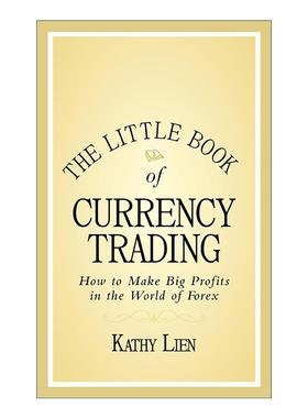 英文原版 The Little Book of Currency Trading 货币交易的小书 如何在外汇世界如何赚大钱 精装 英文版 进口英语原版书籍