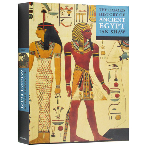 牛津图解古埃及史 The Oxford History of Ancient Egypt 牛津插图史系列 英文原版非洲史 英文版原版书籍 进口英语历史书