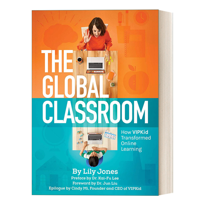 英文原版 The Global Classroom  世界大课堂 VIPKID如何变革在线教育 英文版 进口英语原版书籍
