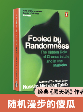 随机漫步的傻瓜 Fooled by Randomness 英文原版经济学读物 黑天鹅作者塔勒布 金融投资参考书