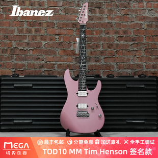 依班娜 Ibanez TOD10 MM Tim Henson 签名款