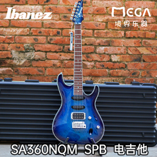 依班娜 Ibanez SA360NQM SPB 海市蜃楼小双摇 电吉他 超薄琴体
