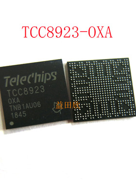 TCC8923-OXA TCC8923 封装BGA 平板触摸IC  集成电路IC 贴片