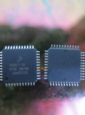 正品 SC667119CFGE SC667119 QFP44 Freescale 现货直拍