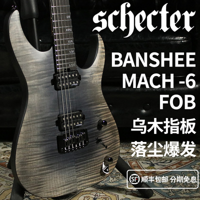 SchecterBANSHEEMACH-6电吉他