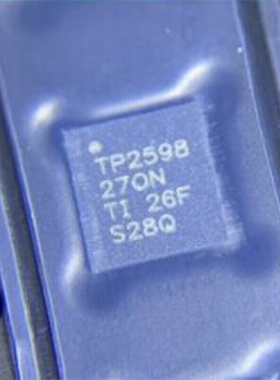 不忘初心 原装正品 TPS259827ONRGER TPS259827 封装VQFN-24