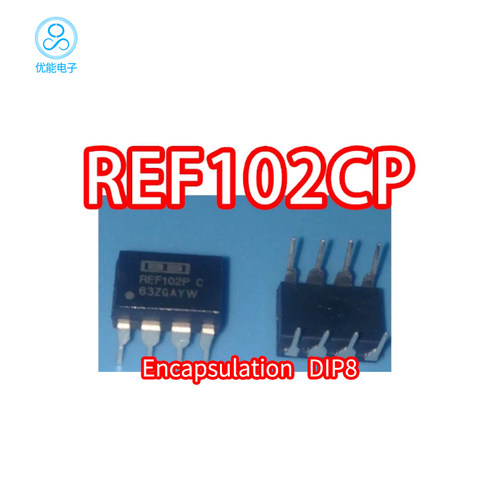 REF102CP封装DIP-8直插REF102P