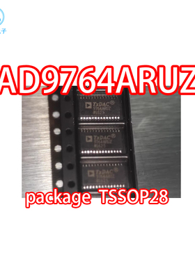 进口芯片AD9764ARUZ AD9764ARU AD9764 TSSOP28封装 质量保证