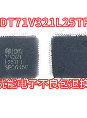 进口芯片 IDT71V321L25TFI 存储芯片 IDT71V321L25  封装QFP-64脚