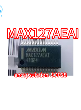正品MAX127BCAI MAX127AEAI 封装SOP28 12位 8通道 MAX127AEAI