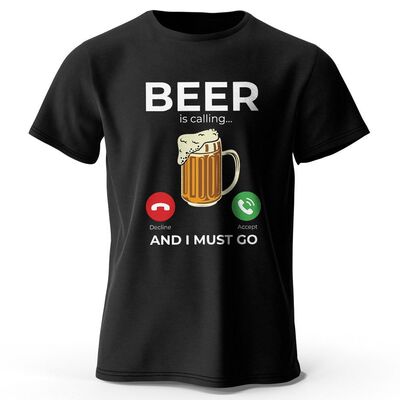 Beer Is Calling I Must Go T-Shirt啤酒在打电话给我我必须去T恤