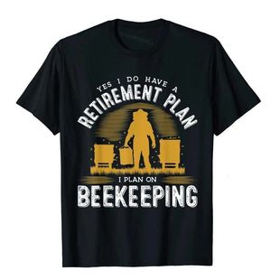 Yes I Do Have A Retirement Plan Bee Beekeeping潮流短袖T恤男