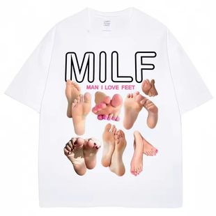 MILF Man I Love Feet Funny Meme短袖柔软棉质圆领休闲T恤街头装