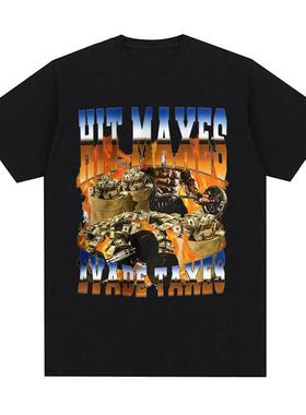 Hit Maxes Evade Taxes夏季休闲纯棉时尚大码短袖T恤情侣男女