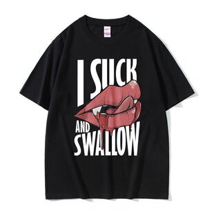 Funny I Suck and Swallow T-shirt性感嘴唇潮流短袖T恤男女上衣